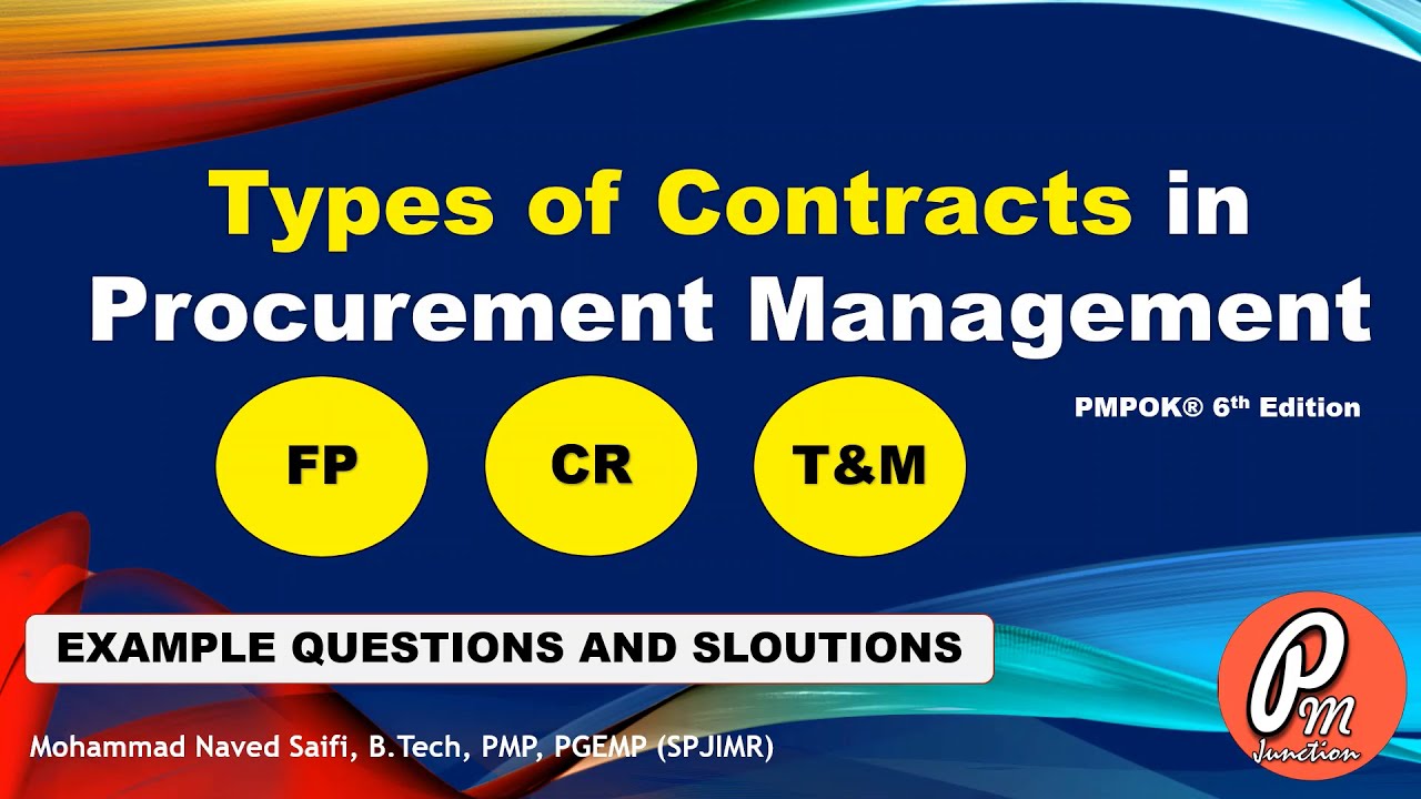 Types of Contracts in Procurement Management | PMP Exam | Fixed Price, Cost Reimbursable and T&M |