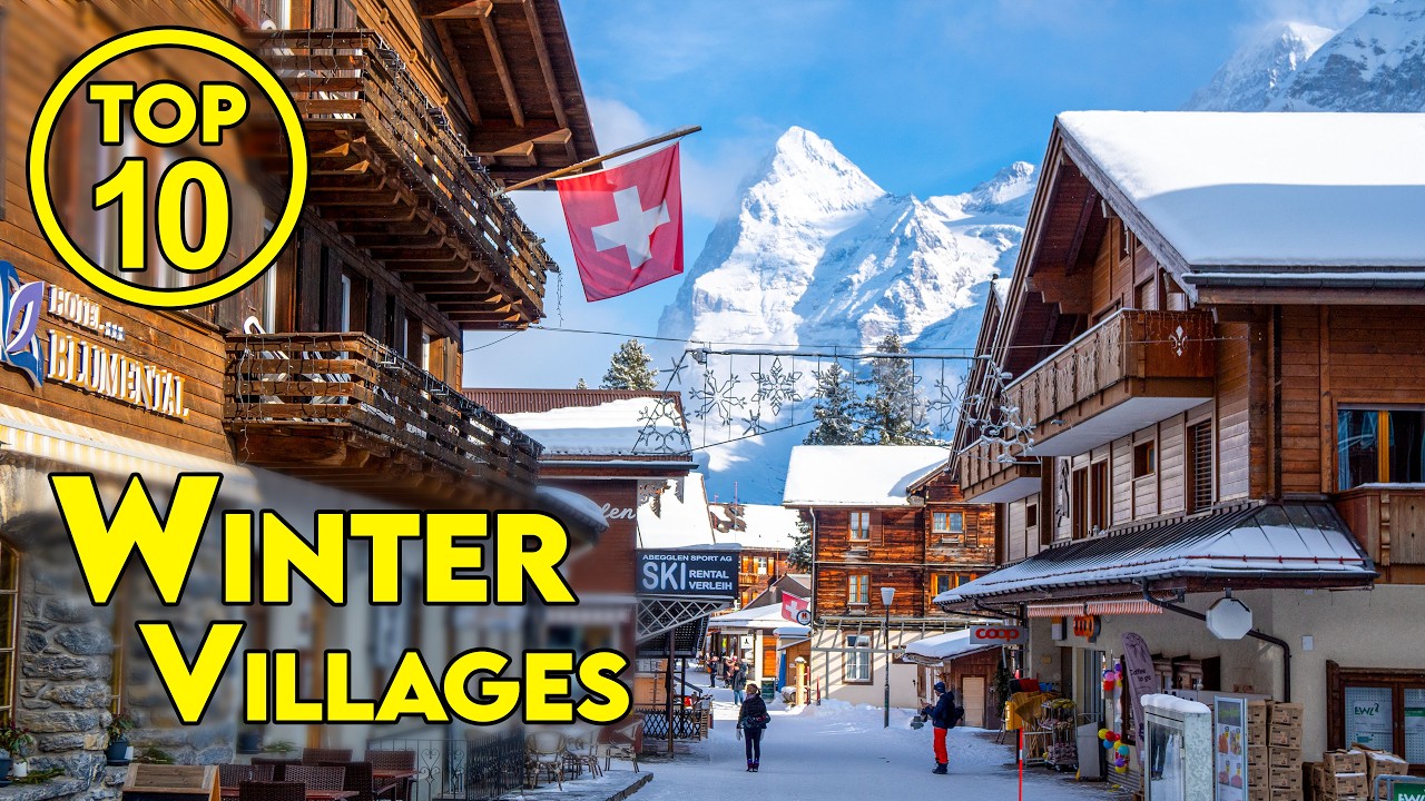 Top 10 WINTER VILLAGES OF Switzerland
