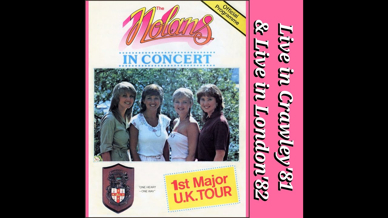 The Nolans in Crawley'81 & London'82 (2025 Remaster)