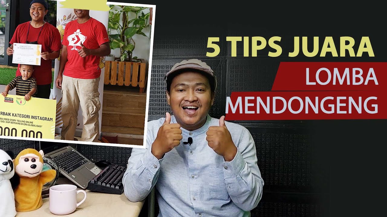 5  LANGKAH RAIH JUARA UNTUK LOMBA MENDONGENG