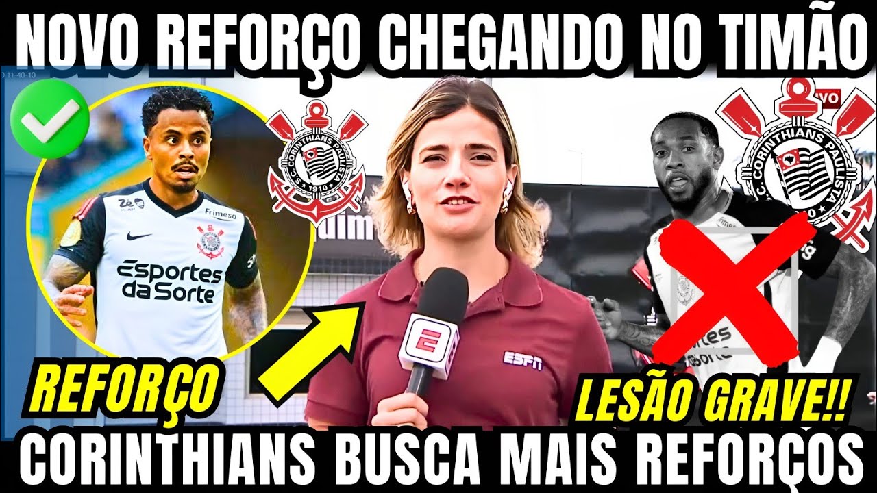 CORINTHIANS ANUNCIA NOVO REFORÇO NESSA TERÇA E JOSÉ MARTINEZ TEM LESÃO GRAVE CONSTATADA AGORA 