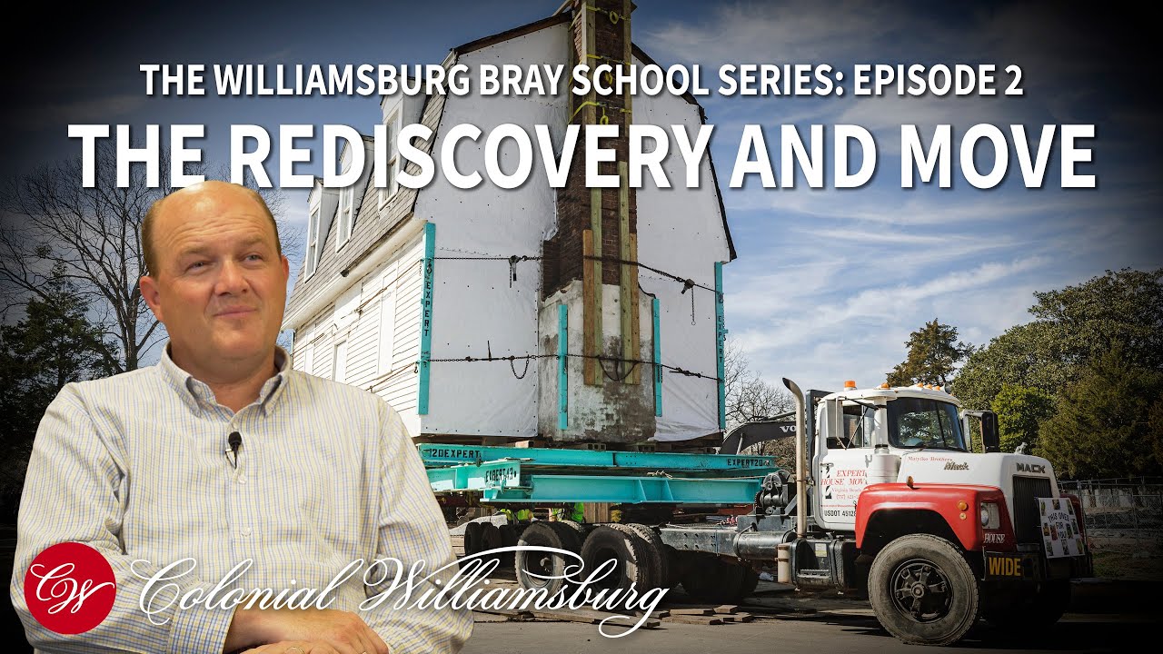 The Rediscovery & Move | The Williamsburg Bray School Series: Episode 2