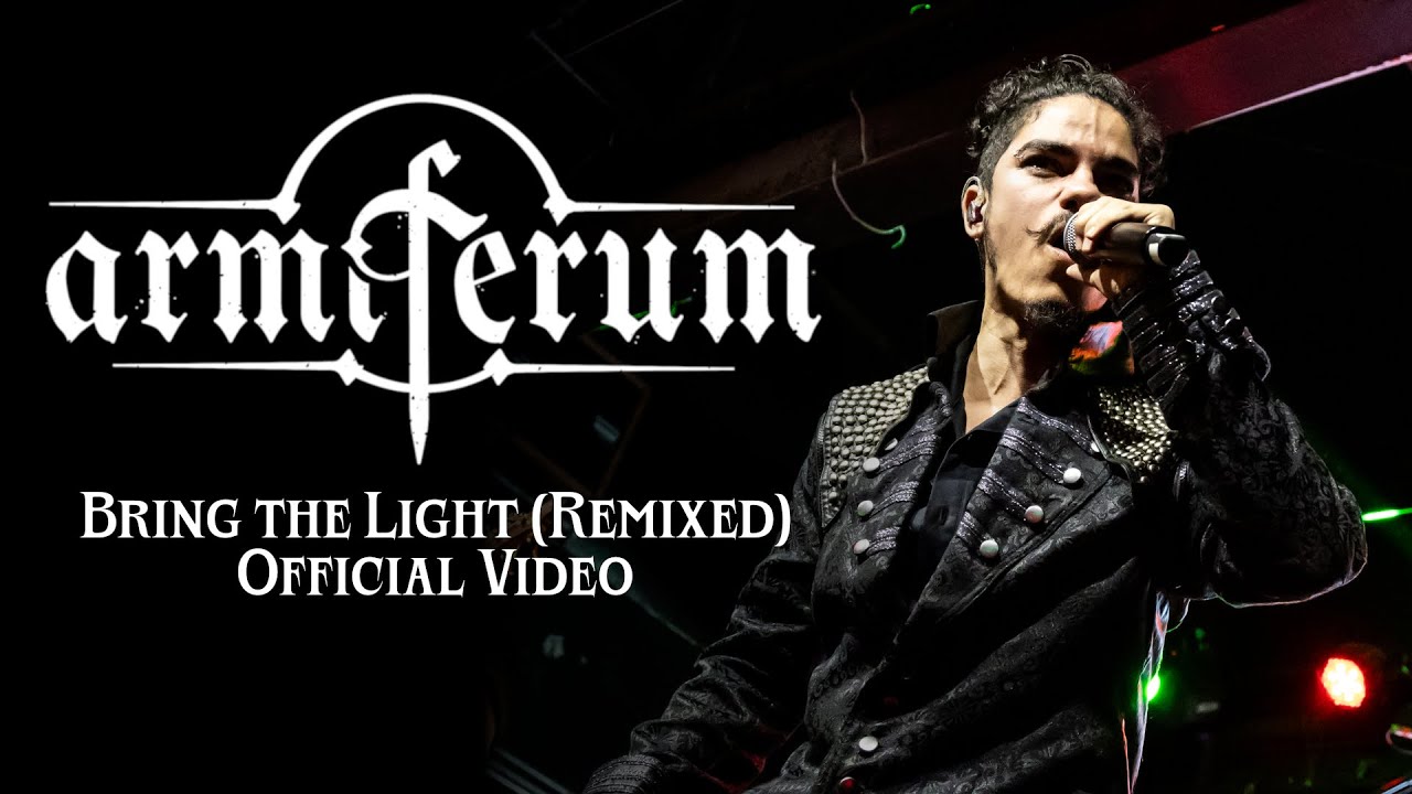 Armiferum - Bring the Light (Remixed) (OFFICIAL VIDEO)