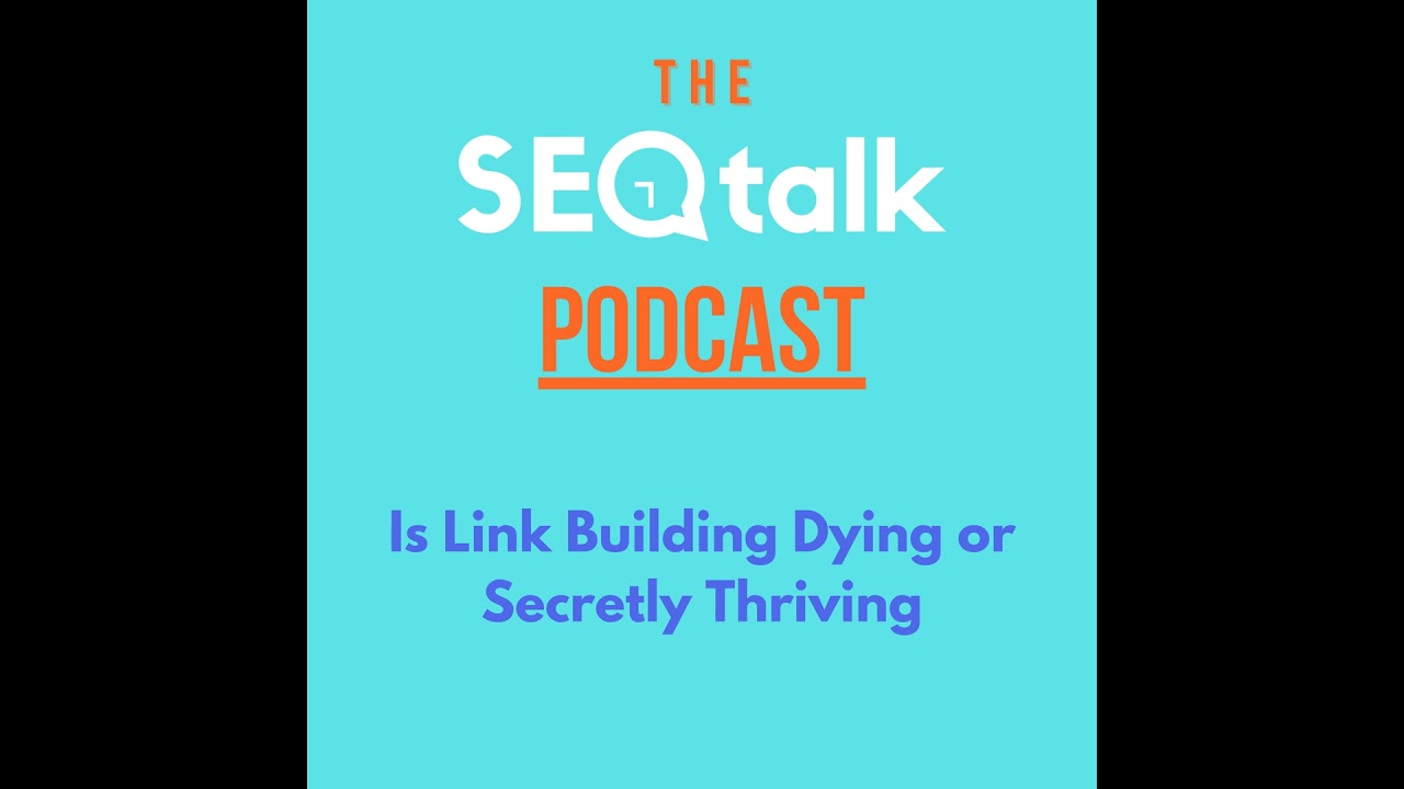 Is Link Building Dying or Secretly Thriving