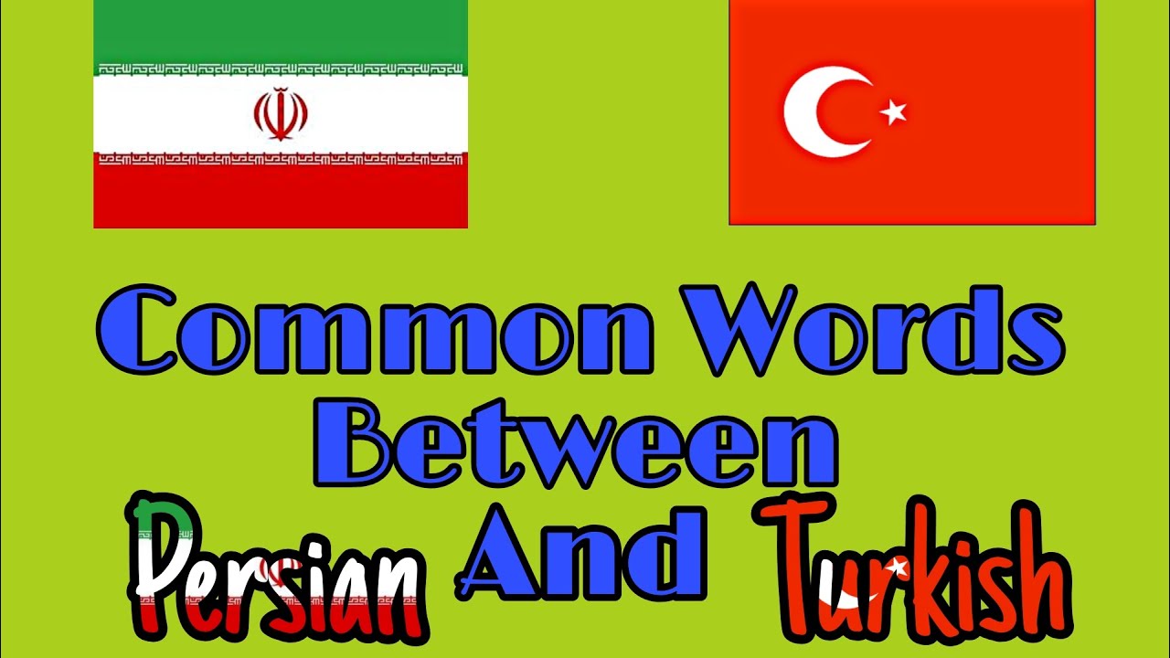 Similar Words Between PERSIAN and TURKISH (Ep1)