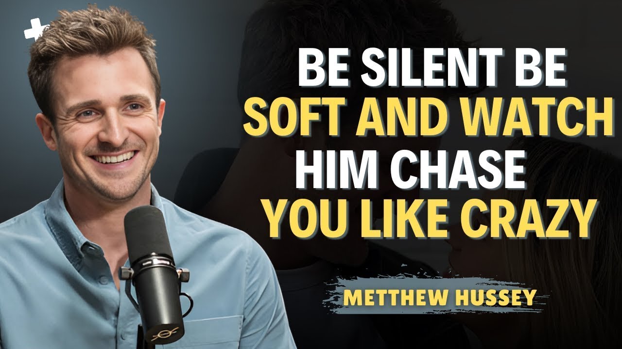 Be Silent, Be Soft—And Watch Him Chase You Like Crazy   Matthew Hussey   Relationship Advice