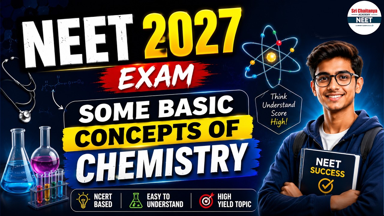 🔥 Some Basic Concepts of Chemistry for NEET 2027 | Complete Chapter