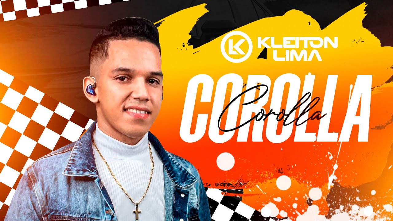 Corolla - Kleiton Lima ( Clipe Oficial )