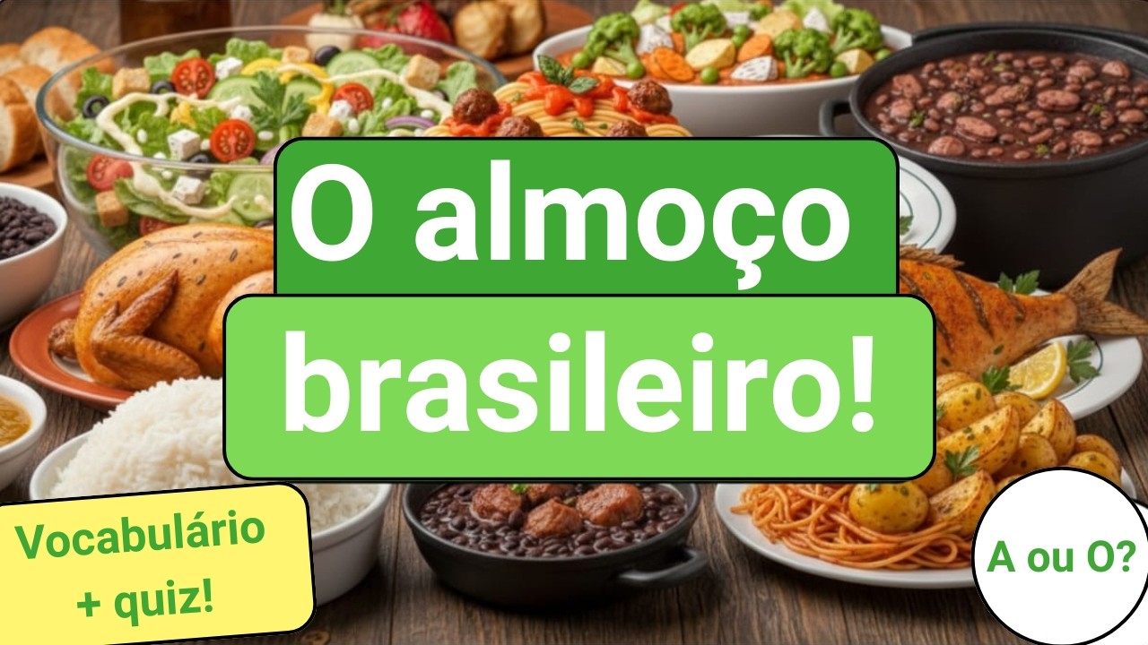 A ou O? Aprenda os artigos com a comida brasileira.