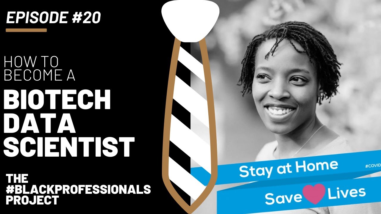 How to become a BIOTECH DATA SCIENTIST | The #BlackProfessionals Project | Episode #20