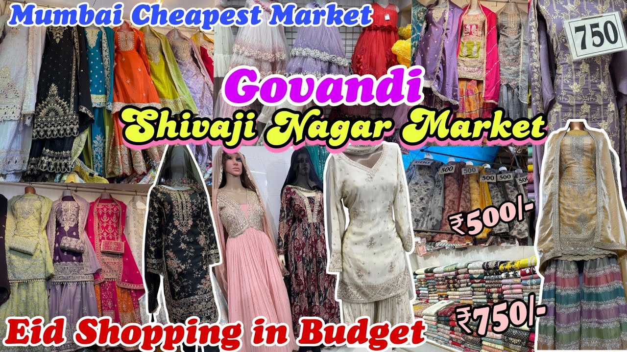 Govandi Market | Shivaji Nagar Market | Eid Ki Shopping Budget Me | Affordable Price For Ethnic Wear