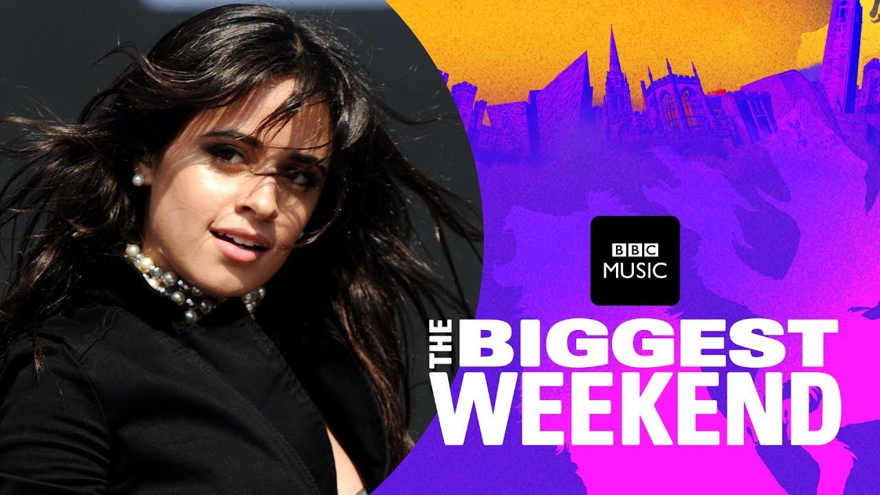 Camila Cabello - Havana (The Biggest Weekend)