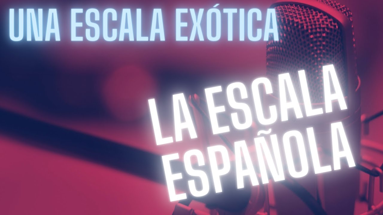 La escala española