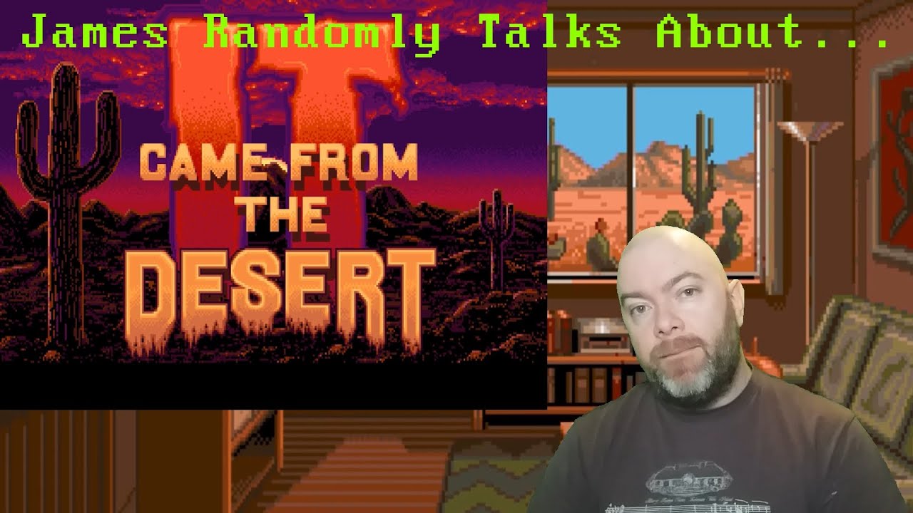 James Randomly Talks About... It Came From The Desert (1989)