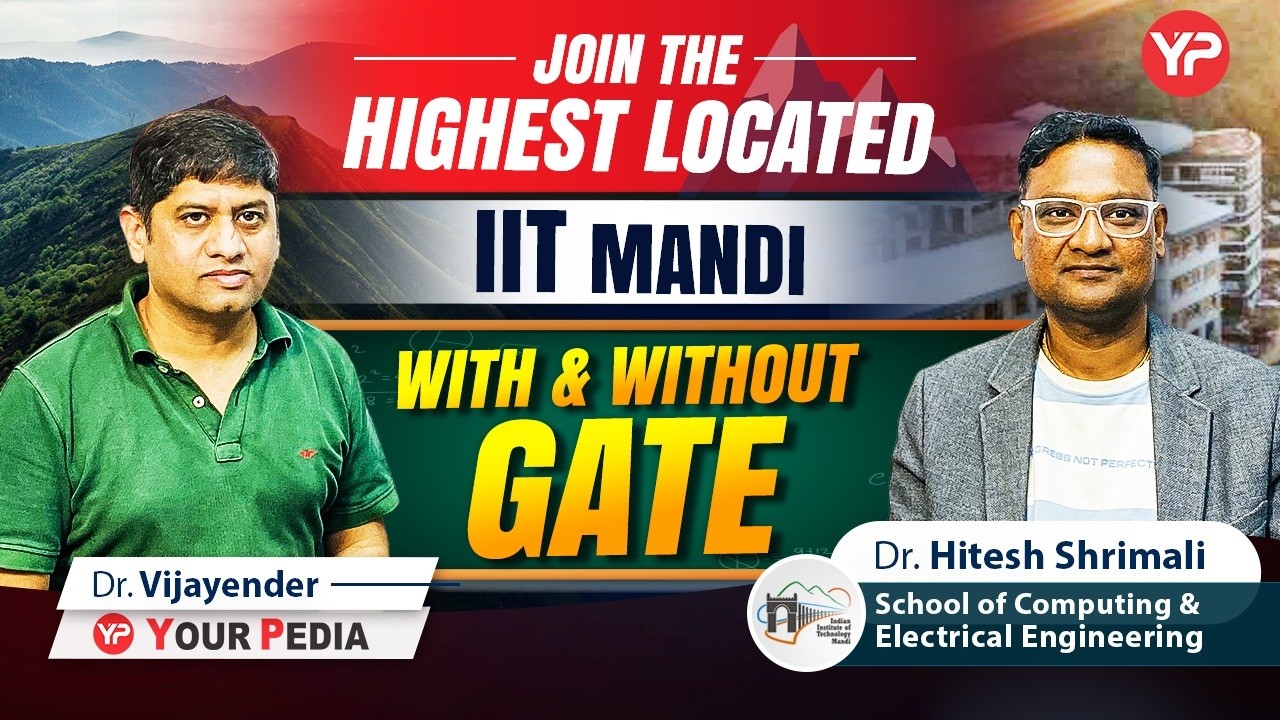 Join the highest located IIT-Mandi with & without GATE