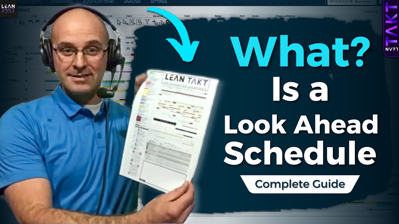 What is a Look Ahead Schedule?