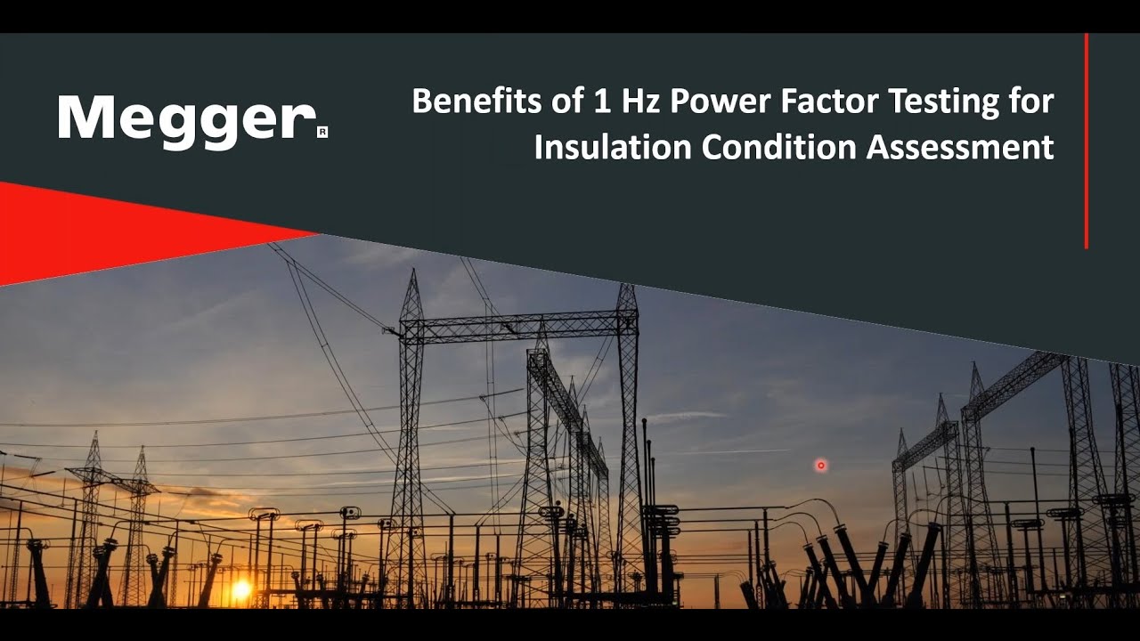 Benefits of 1 Hz Power Factor Testing for Insulation Condition Assessment