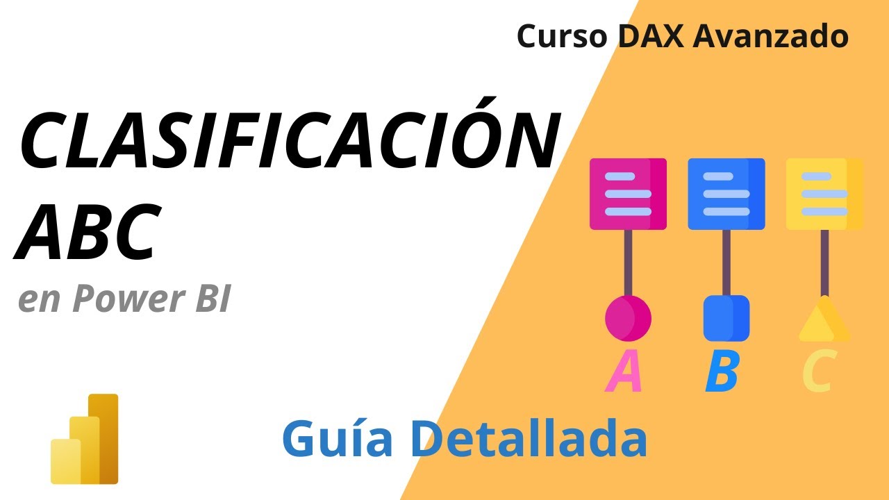 CLASIFICACION ABC en POWER BI. Domina esta técnica para agrupar entidades en nuestros informes.