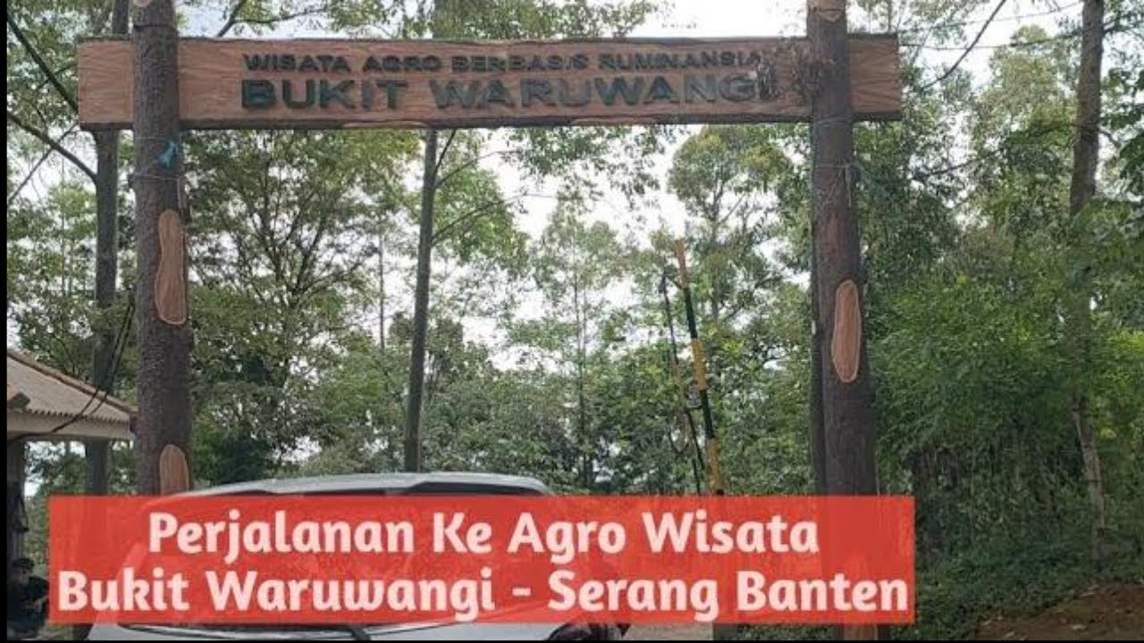 Rute Perjalanan ke BUKIT WARUWANGI - Serang Banten