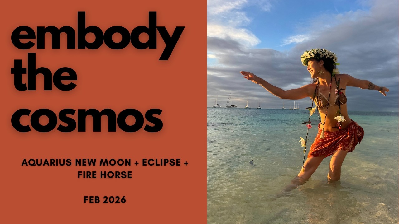 Embody the Cosmos: Aquarius New Moon Eclipse ◉ Fire Horse 🔥 Goddess Brain®️ Activation Flow