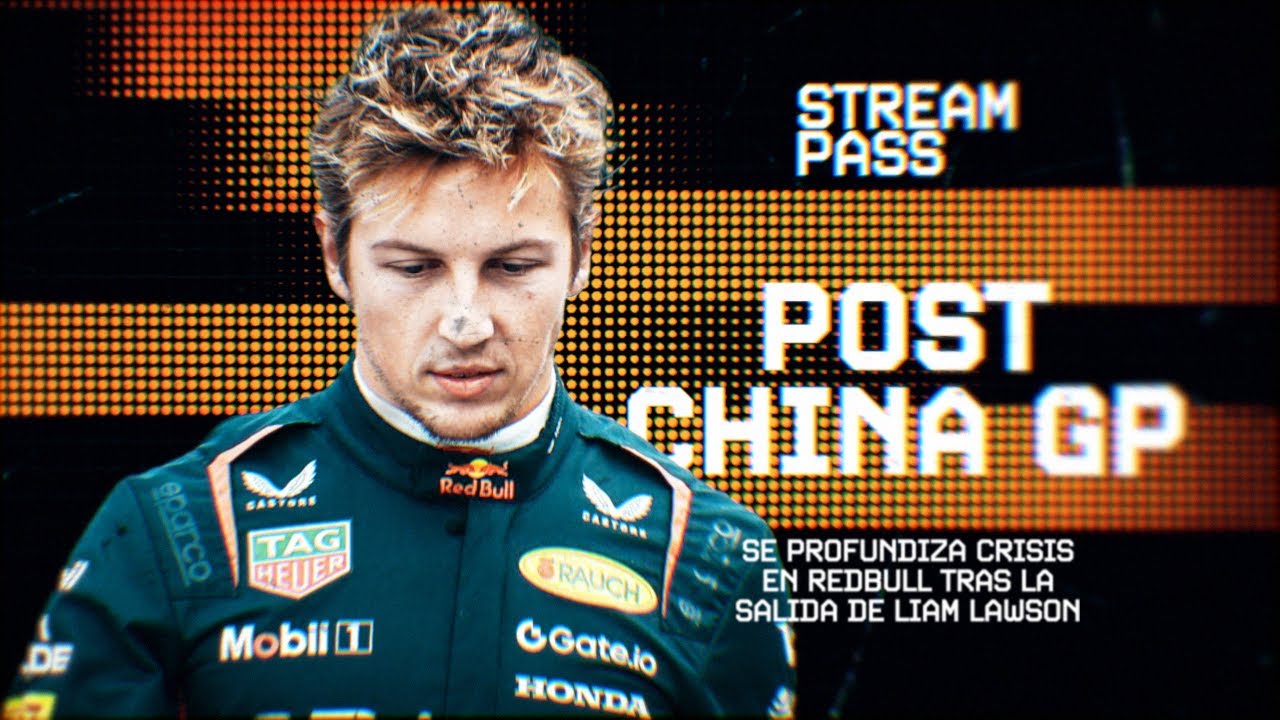 Análisis del #ChinaGP. Se profundiza la crisis en Red Bull tras la polémica salida de Liam Lawson.