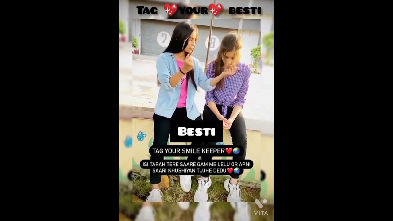 Always remember your besti don't forget your besti besti is life forever'(#mr_bharti_07)