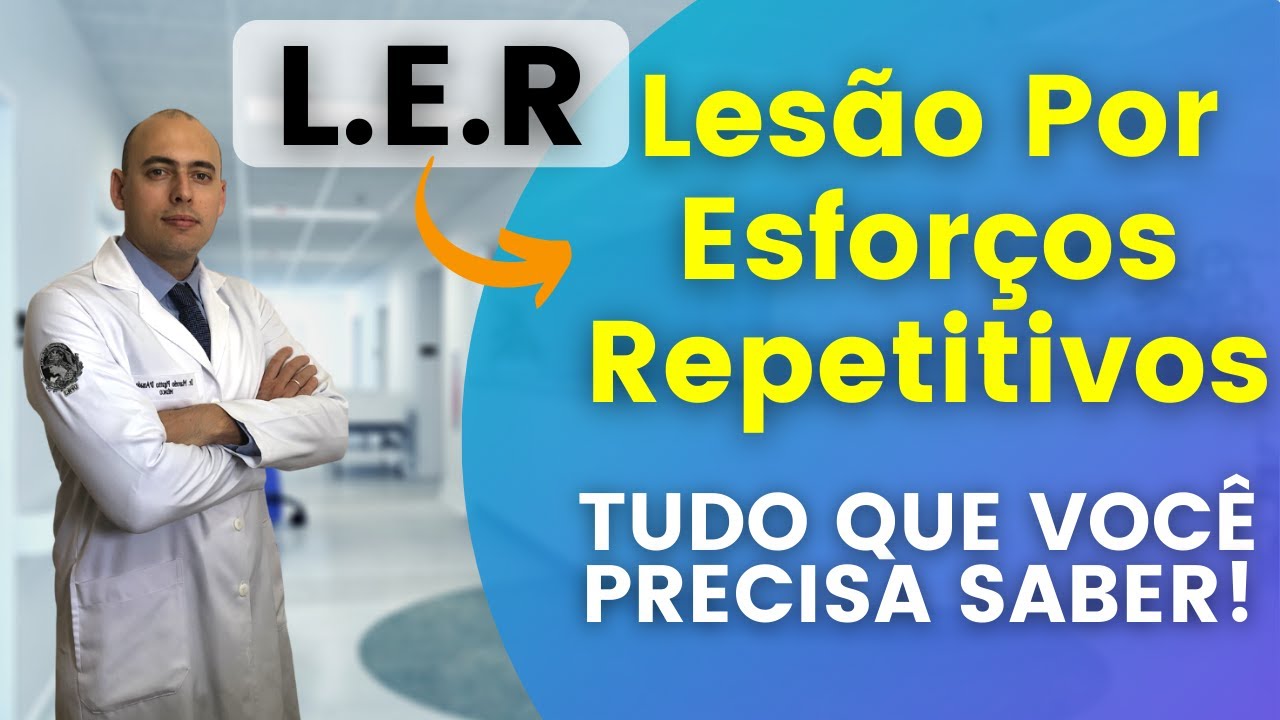 LESÕES POR ESFORÇOS REPETITIVOS | TUDO QUE VOCÊ PRECISA SABER!