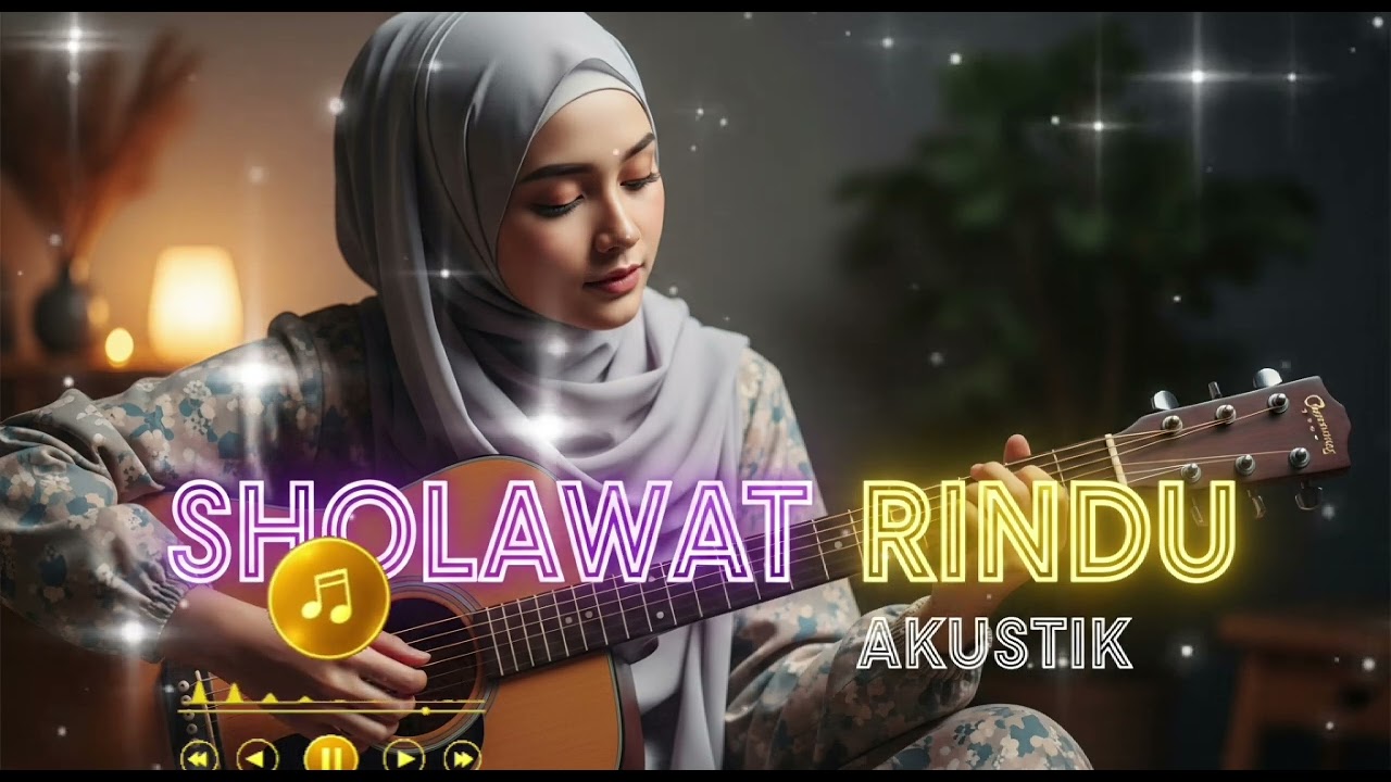 💥Night Sholawat ✨- sholawat rindu - akustik