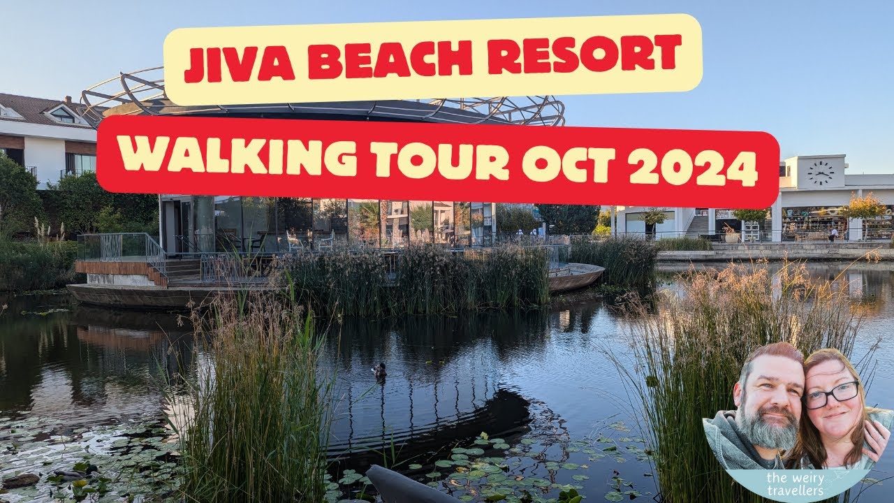 Jiva Beach Resort - 4K Walk round Part 1 Oct 2024