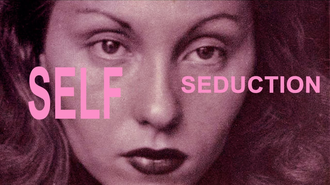 SELF-SEDUCTION & CLARICE LISPECTOR: Becoming One with the Unknown