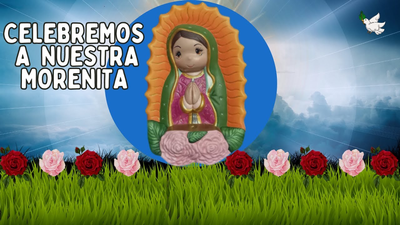 CELEBREMOS A NUESTRA MORENITA ESTE 12 DE DICIEMBRE. PINTA A LA VIRGEN DE GUADALUPE