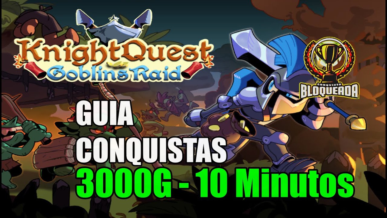 🎮 Knight Quest: Goblins Raid | GUIA CONQUISTAS 3000G | EM 10 Minutos 🎮