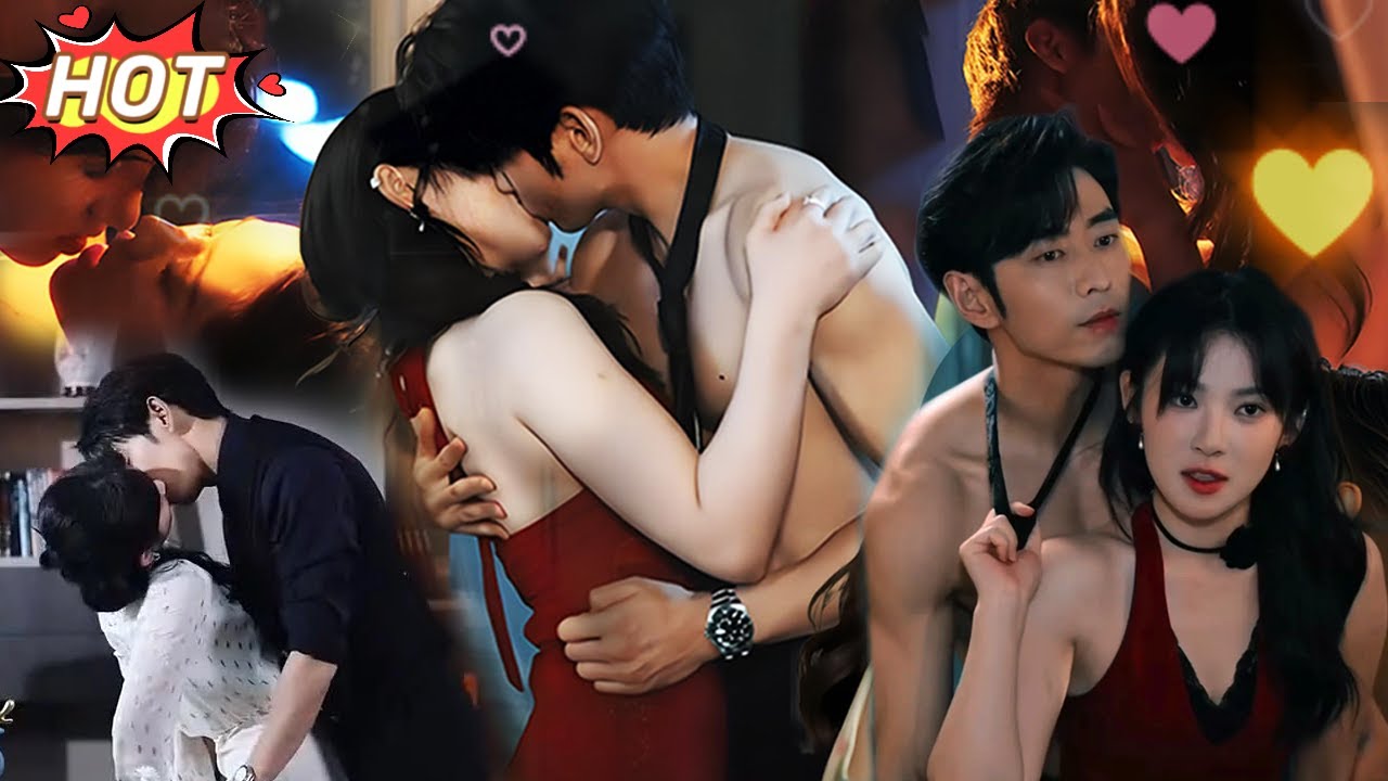 【Сцена поцелуя】💕Температура зашкаливает🔥Все горячие поцелуи коротких драм! 