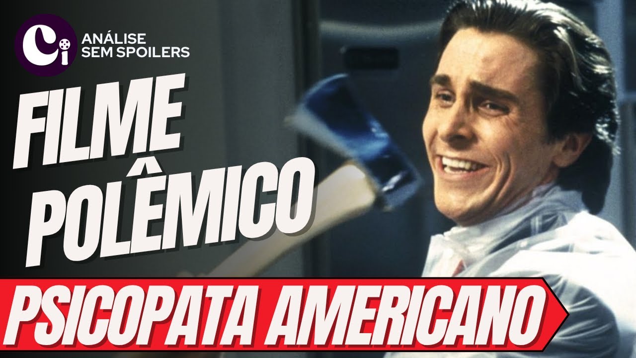 PSICOPATA AMERICANO (2000) | Crítica e análise