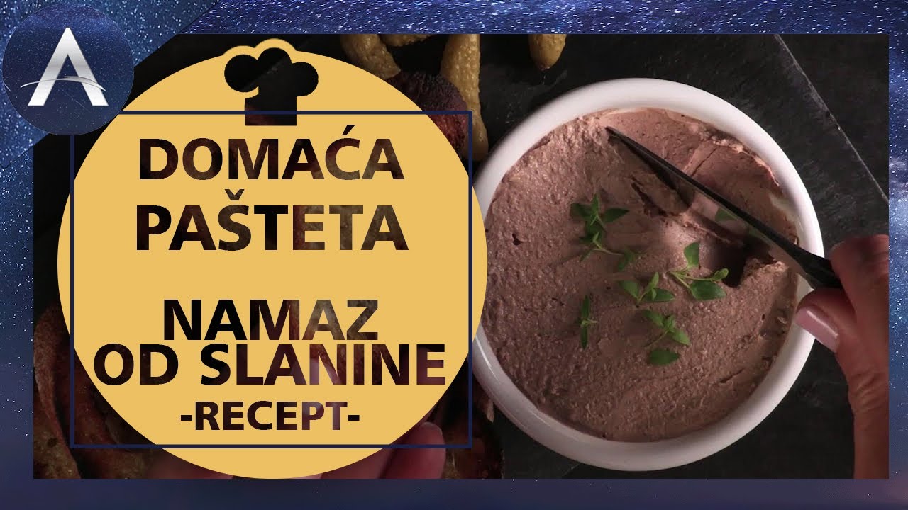 DOMAĆA PAŠTETA (NAMAZ) OD SLANINE - RECEPT