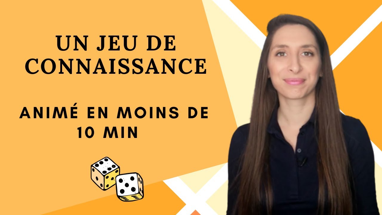 Un jeu de connaissance dynamique à animer en moins de 10 min