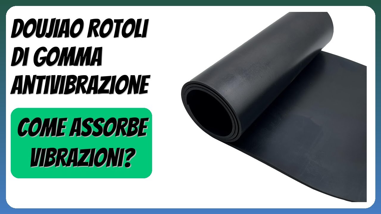 RECENSIONE (2026) : DOUJIAO Rotoli di gomma antivibrazione. DETTAGLI