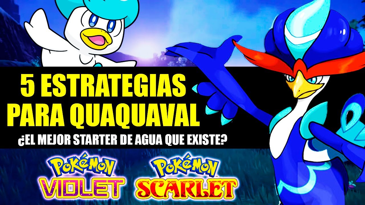 CÓMO USAR A QUAQUAVAL 💧🦆 ¿EL MEJOR STARTER AGUA? | Estrategia Competitivo POKÉMON ESCARLATA PÚRPURA