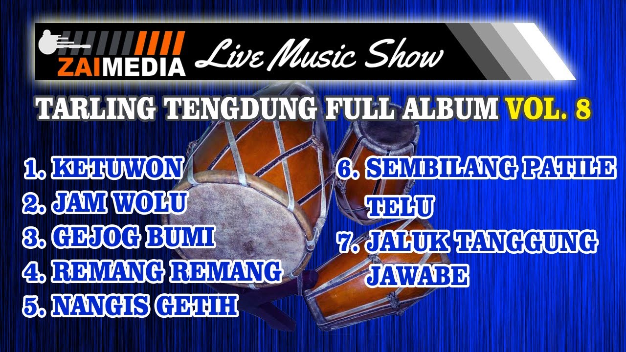 TARLING TENGDUNG POPULER ...!!!!! Full Album VOL 8  (COVER) #ZAIMEDIA