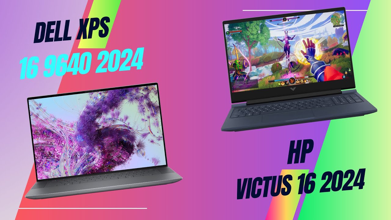 Dell XPS 16 9640 2024 Vs HP Victus 16 2024