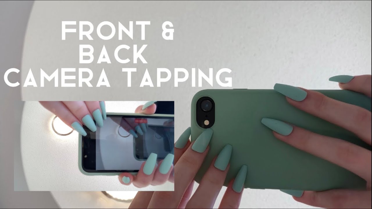 Front and Back Camera Tapping ASMR | No Talking | IPhone Tapping