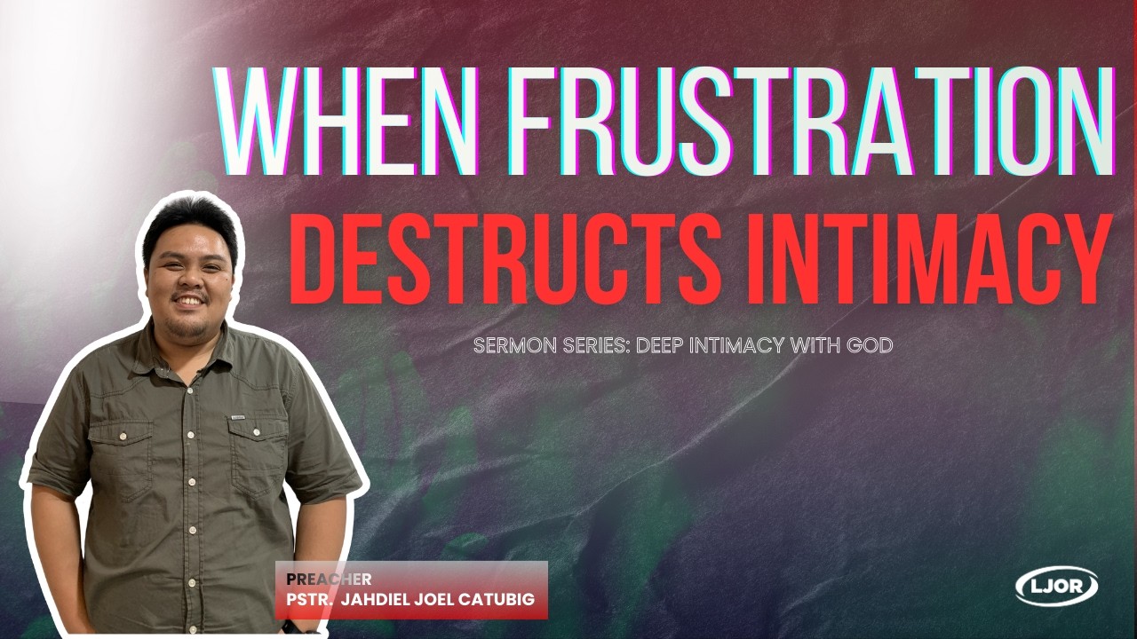 February 22, 2026| When Frustration Destructs Intimacy