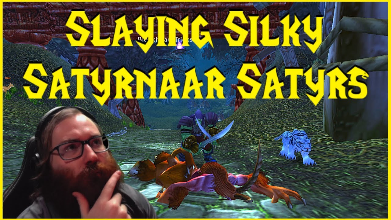 Season of Discovery: Slaying Silky Satyrnaar Satyrs
