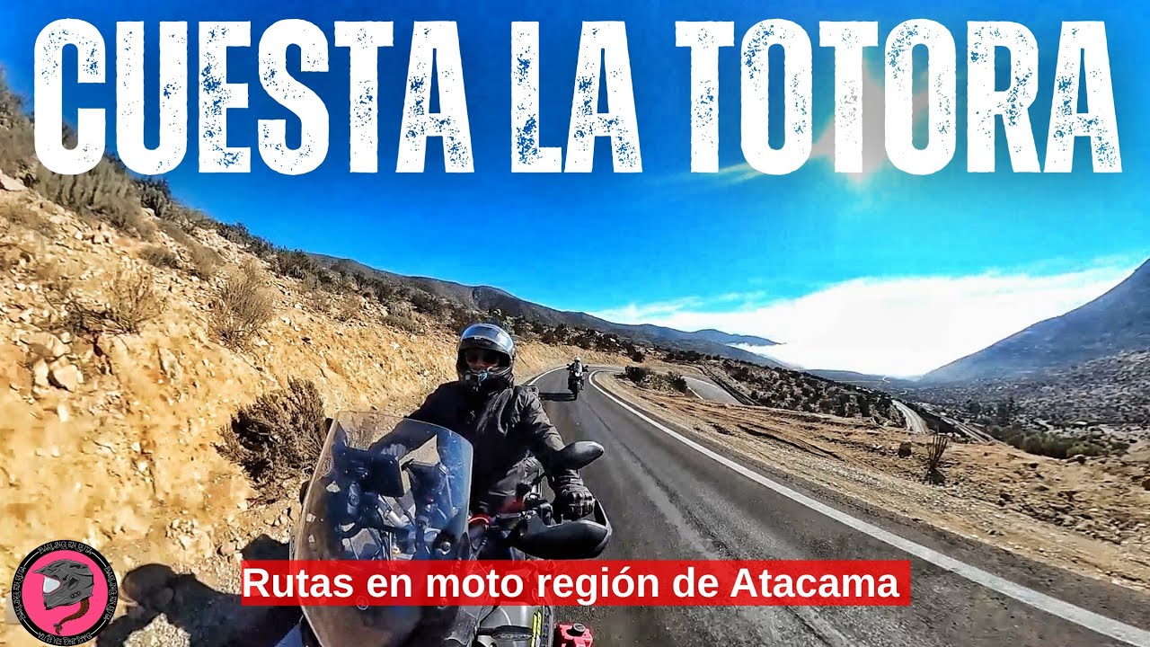 ✨ Cuesta La Totora ¿Por qué NADIE me la recomendó antes? ⛰️- Ruta en moto región de ATACAMA🏍️