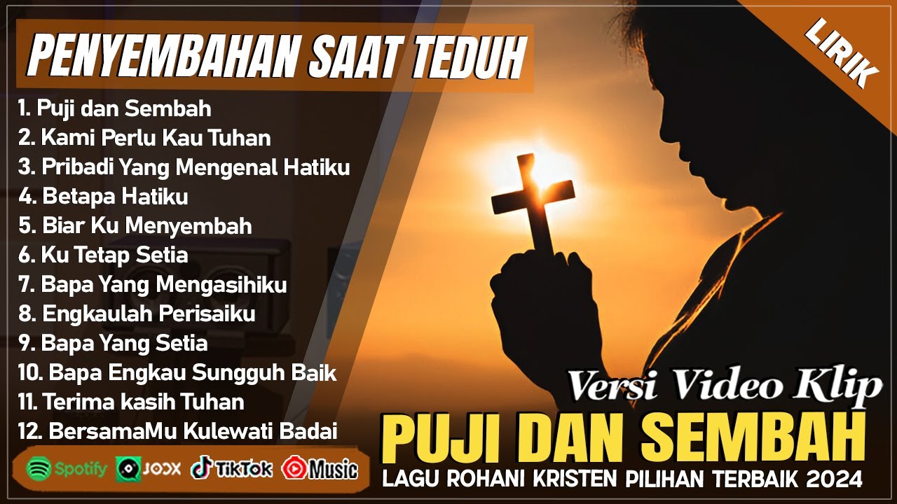 PUJI DAN SEMBAH - LAGU PUJIAN PENYEMBAHAN SAAT TEDUH 2025 | LAGU ROHANI KRISTEN TERBARU 2025 (LIRIK)