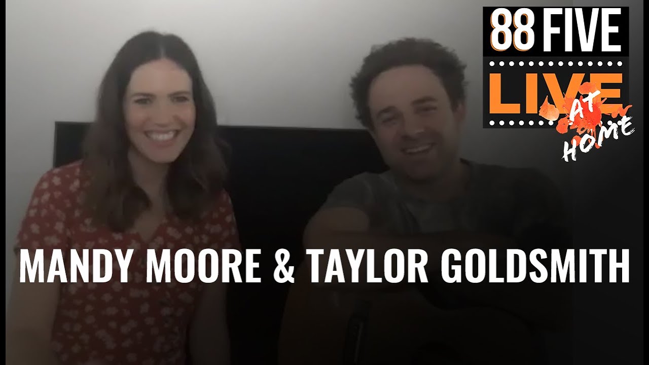 88FIVE Live At Home featuring Mandy Moore & Taylor Goldsmith