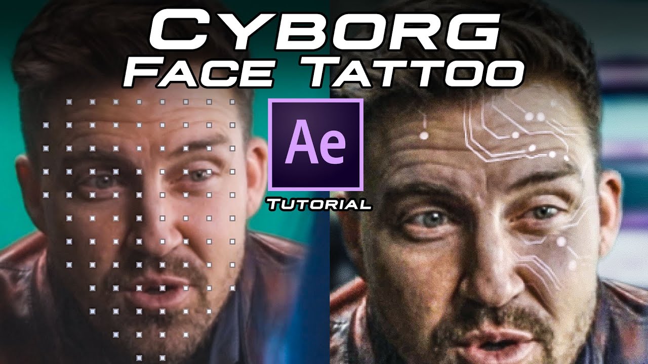 Cyborg Face Tattoo: AFTER EFFECTS TUTORIAL Using Lockdown Tracking Plugin