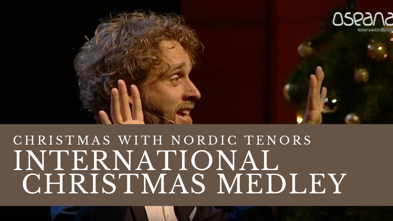 Nordic Tenors - International Christmas Medley (2018)