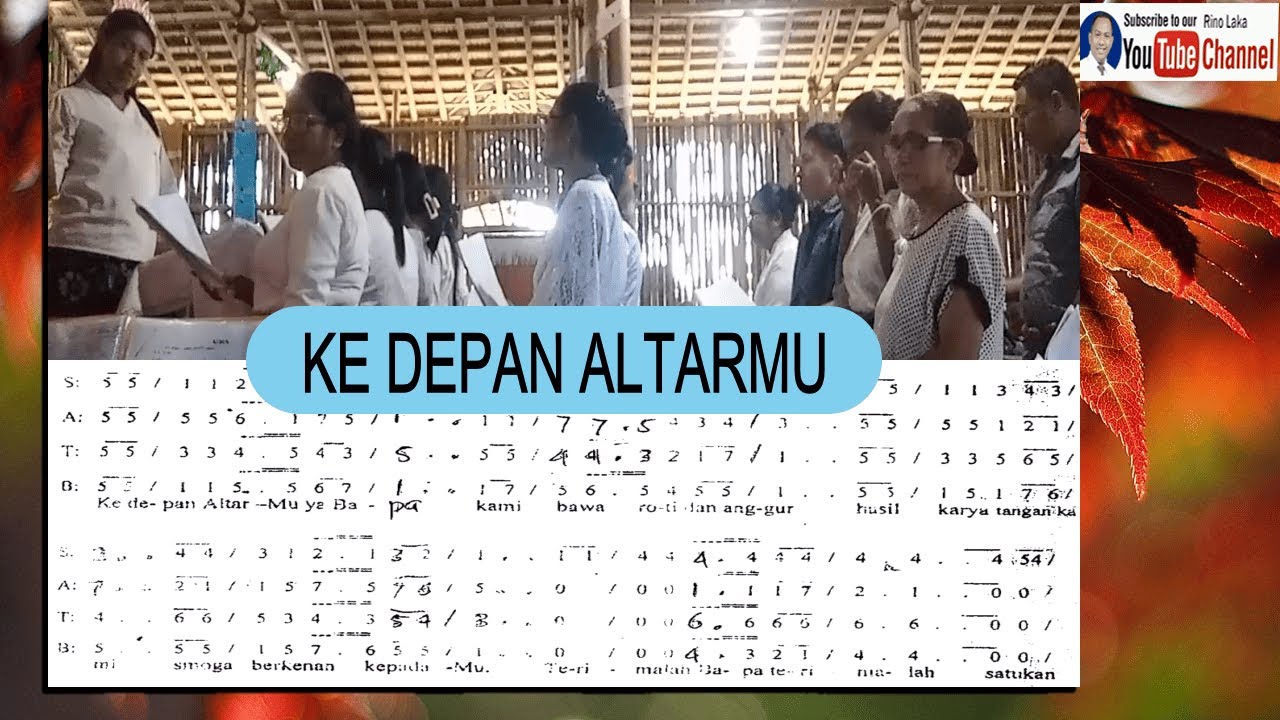Lagu Koor Persembahan KE DEPAN ALTARMU Irama Dolo Dolo