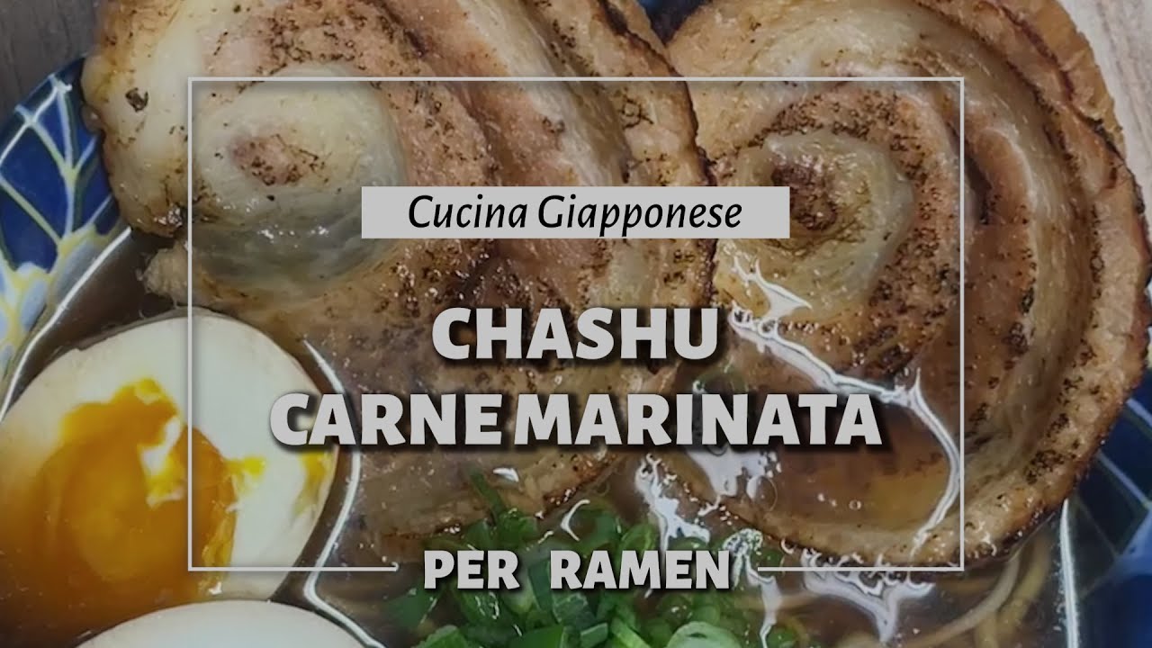 CARNE MARINATA PER RAMEN (CHASHU): la ricetta semplice di un vero chef giapponese